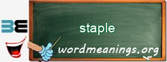 WordMeaning blackboard for staple